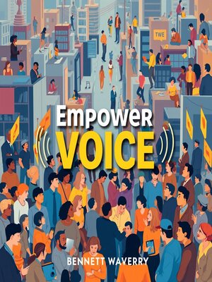 cover image of Empower Your Voice to Thrive in a Noisy World
